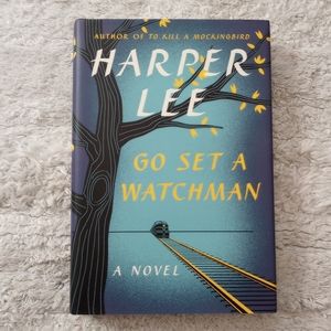 Go Set A Watchmen by Harper Lee